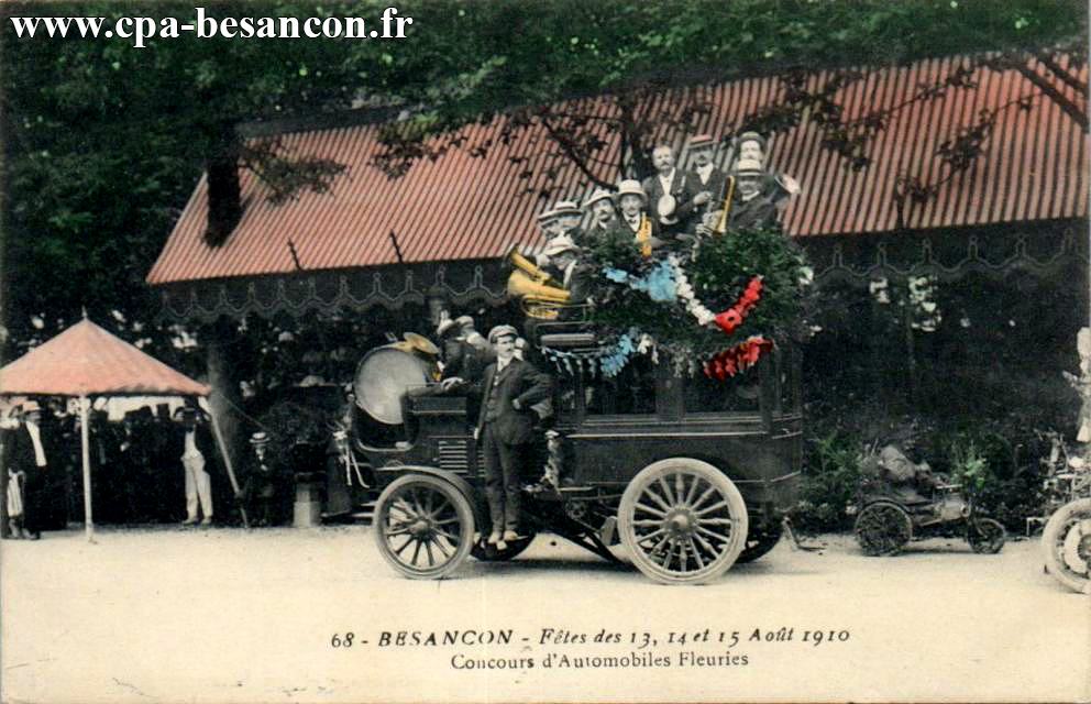 68 - BESANÇON - Fêtes des 13, 14 et 15 Août 1910 - Concours d'Automobiles Fleuries